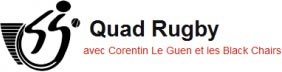 Logo de l'association Quad Rugby avec Corentin Le Guen et les Black Chairs